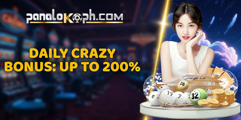 Daily Crazy Bonus: Up to 200%