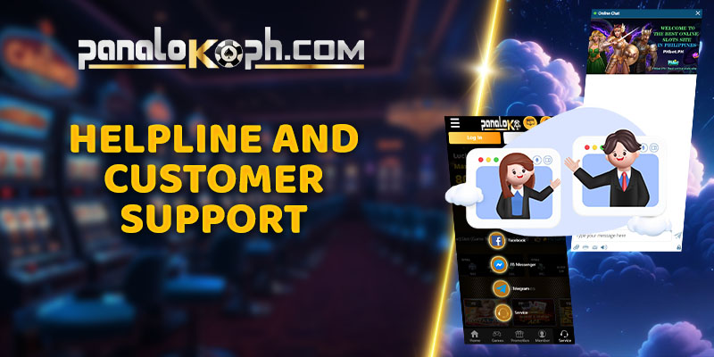 Helpline and Customer Support