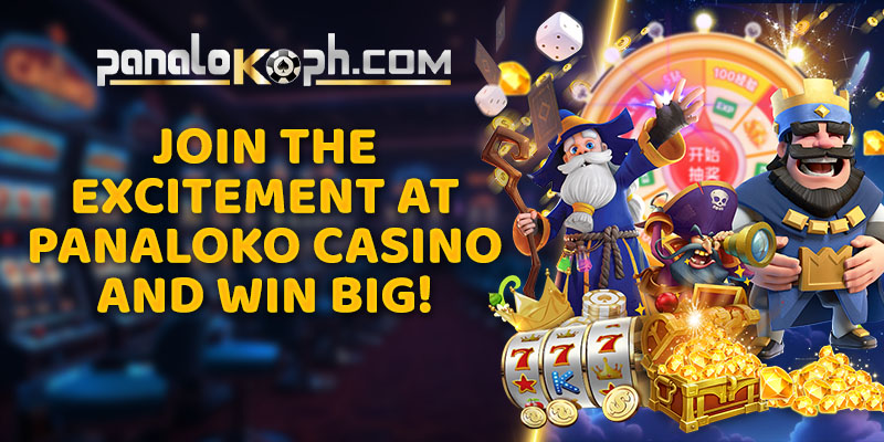Join the Excitement at Panaloko Casino and Win Big!