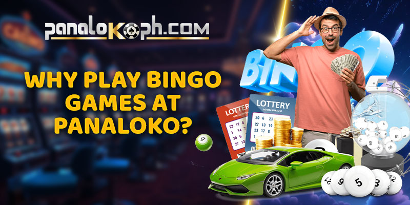 Why Play Bingo Games at Panaloko?