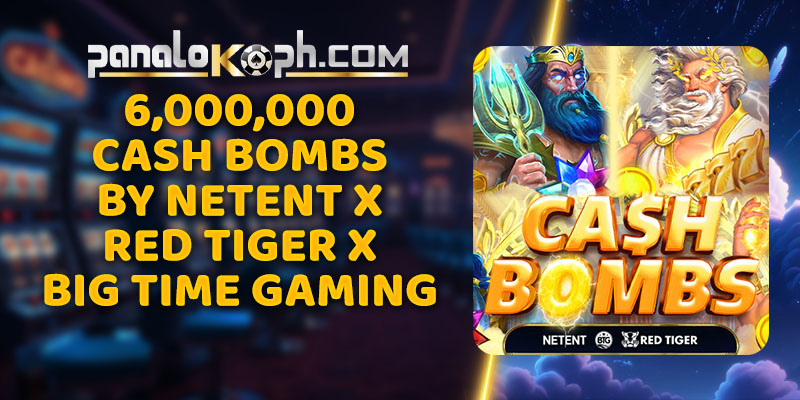 6,000,000 Cash Bombs by NetEnt x Red Tiger x Big Time Gaming