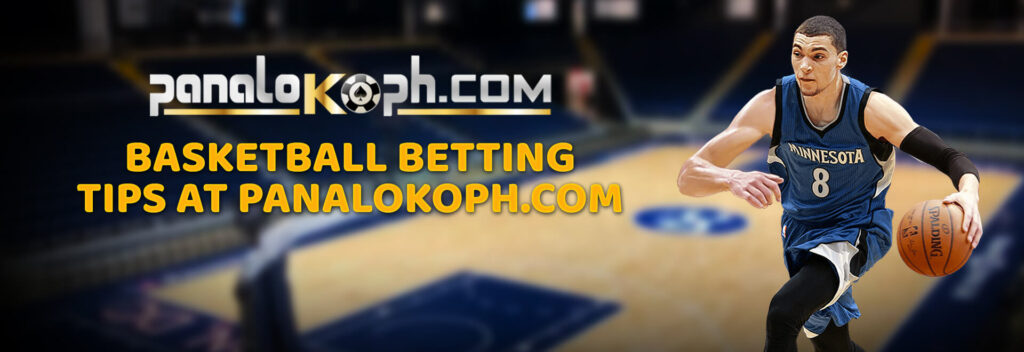 Basketball Betting Tips at Panalokoph.com