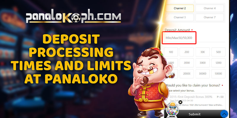 Deposit Processing Times and Limits at Panaloko