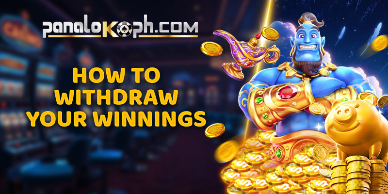 How to Withdraw Your Winnings