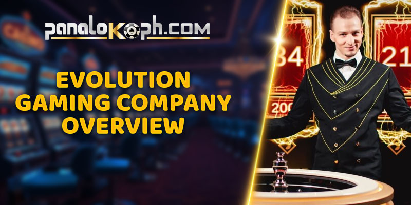 Evolution Gaming Company Overview